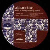 Laidback Luke - Music's Always On My Mind