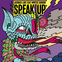 Laidback Luke - Speak Up (Feat.)