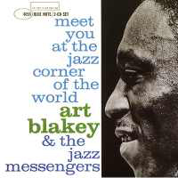 Art Blakey - Meet You At The Jazz Corner Of The World (CD 1)
