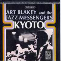 Art Blakey - Kyoto