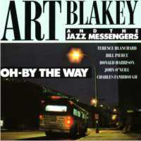 Art Blakey - Oh - By The Way