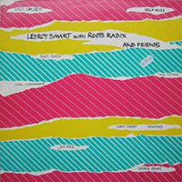Leroy Smart - Leroy Smart with Roots Radics and friends (feat. Roots Radix)