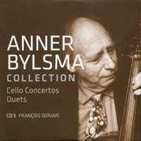 Anner Bijlsma - Anner Bylsma Collection - Cello Concertos & Duets (CD 5: Servais)