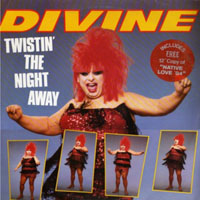 Divine (USA) - Twistin' The Night Away (Single)