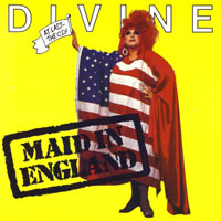 Divine (USA) - Maid In England