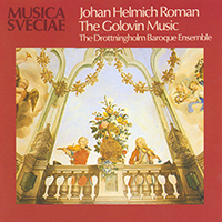 Drottningholms Barockensemble - Johan Helmich Roman: Roman the Golovin Music