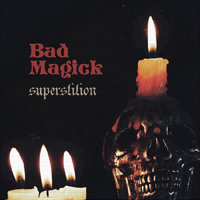 Bad Magick - Superstition (EP)
