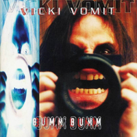 Vicki Vomit & The Mutschekabchen Of Death - Bumm Bumm