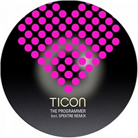 Ticon - The Programmer (Incl Spektre Remix) [Single]