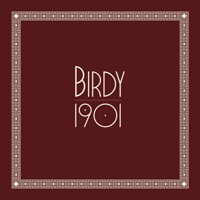 Birdy - 1901 (Digital Single, Promo)
