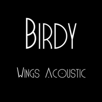 Birdy - Wings Acoustic