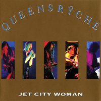 Queensryche - Jet City Woman (Single)