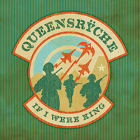 Queensryche - If I Were King (Single)