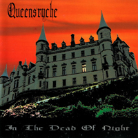 Queensryche - In The Dead Of Night (Bootleg)