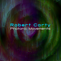 Robert Carty - Photonic Movements