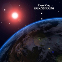 Robert Carty - Paradise Earth