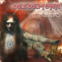 Desdemona (ITA) - Look For Yourself (A Tale Of Love And Pride)