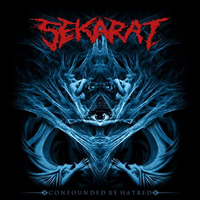 Sekarat - Confounded By Hatred