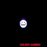 Childish Gambino - Sick Boi