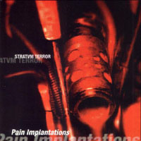Stratvm Terror - Pain Implantations