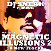 DJ Sneak - Magnetic Illusions 2 (CD 1)