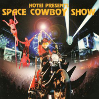 Hotei - Space Cowboy Show