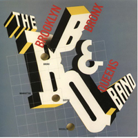 B.B. & QBand - Brooklyn Bronx And Queens Band