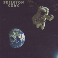 Skeleton Gong - For The World Is Hollow And I Have Touched The Sky