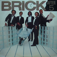 Brick - After 5