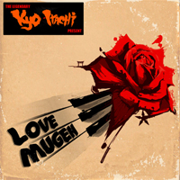 Kyo Itachi - Love Mugen (Re-Release)
