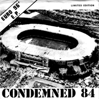 Condemned 84 - Euro '96