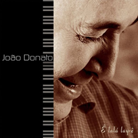 Joao Donato - E Lala Lay E (Reissue)
