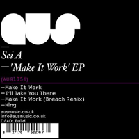 Sei A - Make It Work (EP)