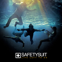 SafetySuit - Life Left to Go