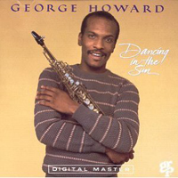 George Howard - Dancing In The Sun