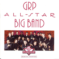 GRP All Star Big Band - GRP 10-th Anniversary