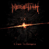 Mesetiah - A Force To Recognize