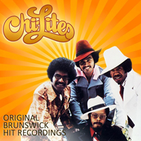 Chi-Lites - Original Brunswick Hit Recordings