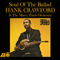 Hank Crawford - Hank Crawford & The Marty Paich Orchestra - Soul Of The Ballad (Lp)