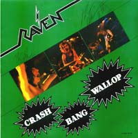 Raven (GBR) - Crash Bang Wallop (Single)