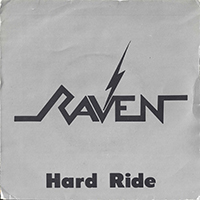 Raven (GBR) - Hard Ride (7'' Single)
