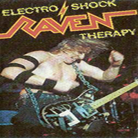 Raven (GBR) - Electro Shock Therapy