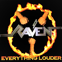Raven (GBR) - Everything Louder (Reissue 2015)