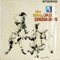 Jazz Crusaders - The Thing