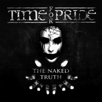 Time For Pride - The Naked Truth, Pt. 1 (EP)