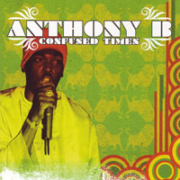 Anthony B - Confused Times