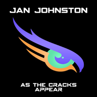 Jan Johnston - As The Cracks Appear (2019 Single)