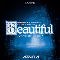 Jan Johnston - Beautiful (with Hemstock & Jennings) (Joram Smit Remixes)