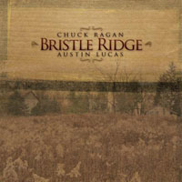 Chuck Ragan - Bristle Ridge (Split)