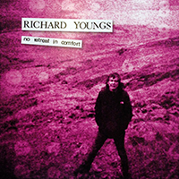 Richard Youngs - No Retreat In Comfort
